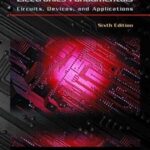 Electronics Fundamentals: Circuits, Devices, and Applications (6th Edition)