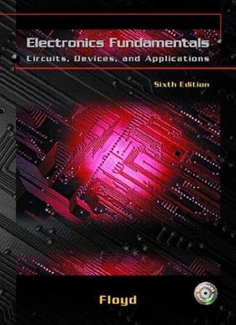Electronics Fundamentals: Circuits, Devices, and Applications (6th Edition)