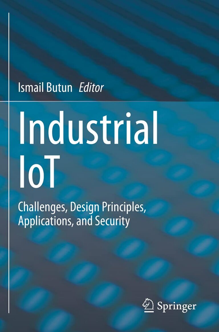 Industrial IoT: Challenges, Design Principles, Applications, and Security