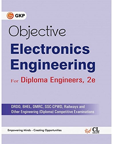 OBJECTIVE ELETRONICS ENGG.DIPLOMA ENGG. 2016 [Paperback] [Jan 01, 2016] GKP