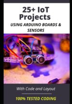 25 IoT Projects Using Arduino & Sensors